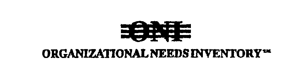 Trademark Logo ONI ORGANIZATIONAL NEEDS INVENTORY