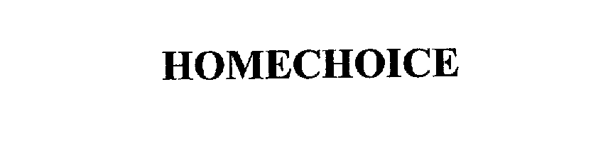Trademark Logo HOMECHOICE