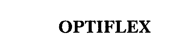 Trademark Logo OPTIFLEX
