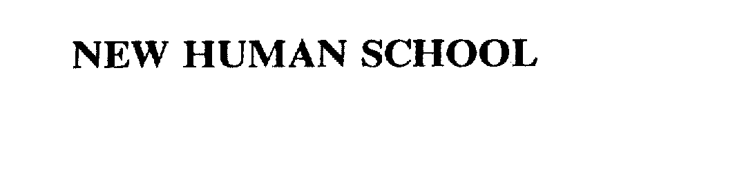  NEW HUMAN SCHOOL