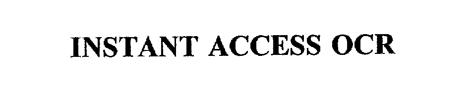  INSTANT ACCESS OCR