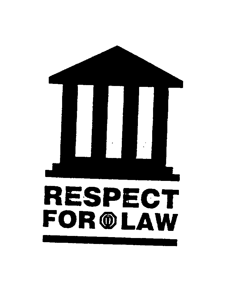  RESPECT FOR LAW