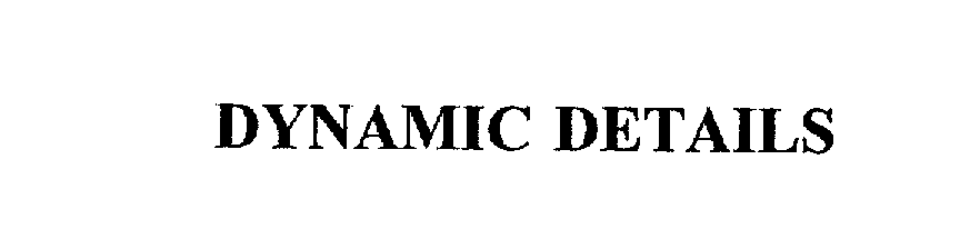  DYNAMIC DETAILS