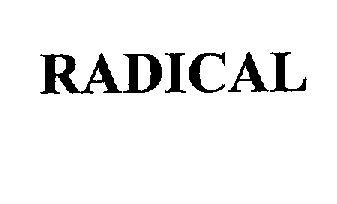 Trademark Logo RADICAL