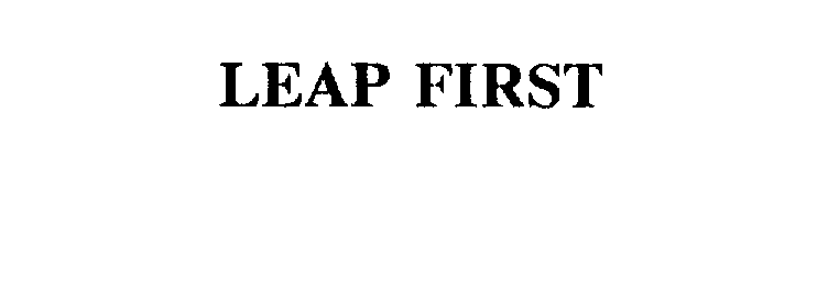 Trademark Logo LEAP FIRST