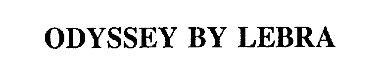 Trademark Logo ODYSSEY BY LEBRA