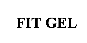 Trademark Logo FIT GEL