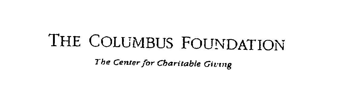  THE COLUMBUS FOUNDATION THE CENTER FOR CHARITABLE GIVING