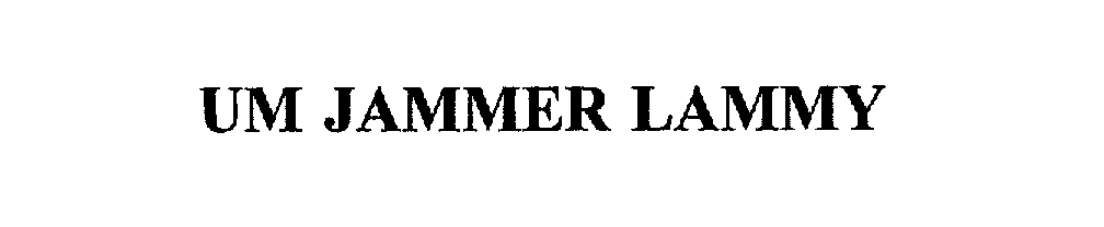 Trademark Logo UM JAMMER LAMMY