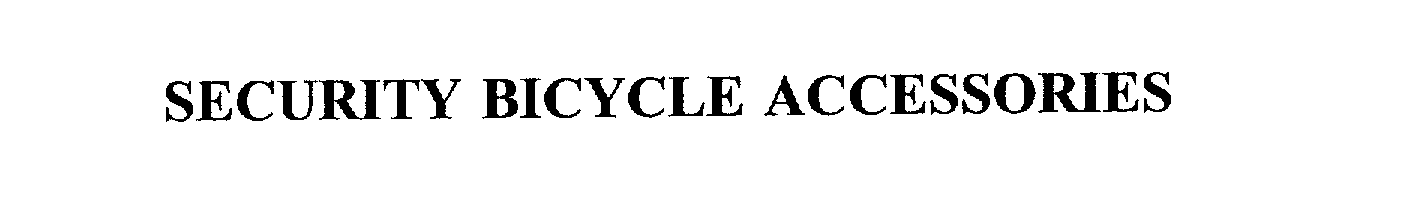  SECURITY BICYCLE ACCESSORIES