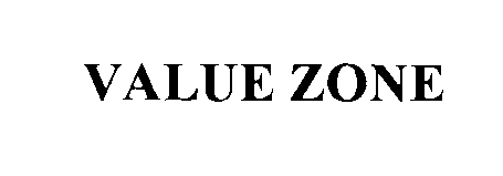 Trademark Logo VALUE ZONE