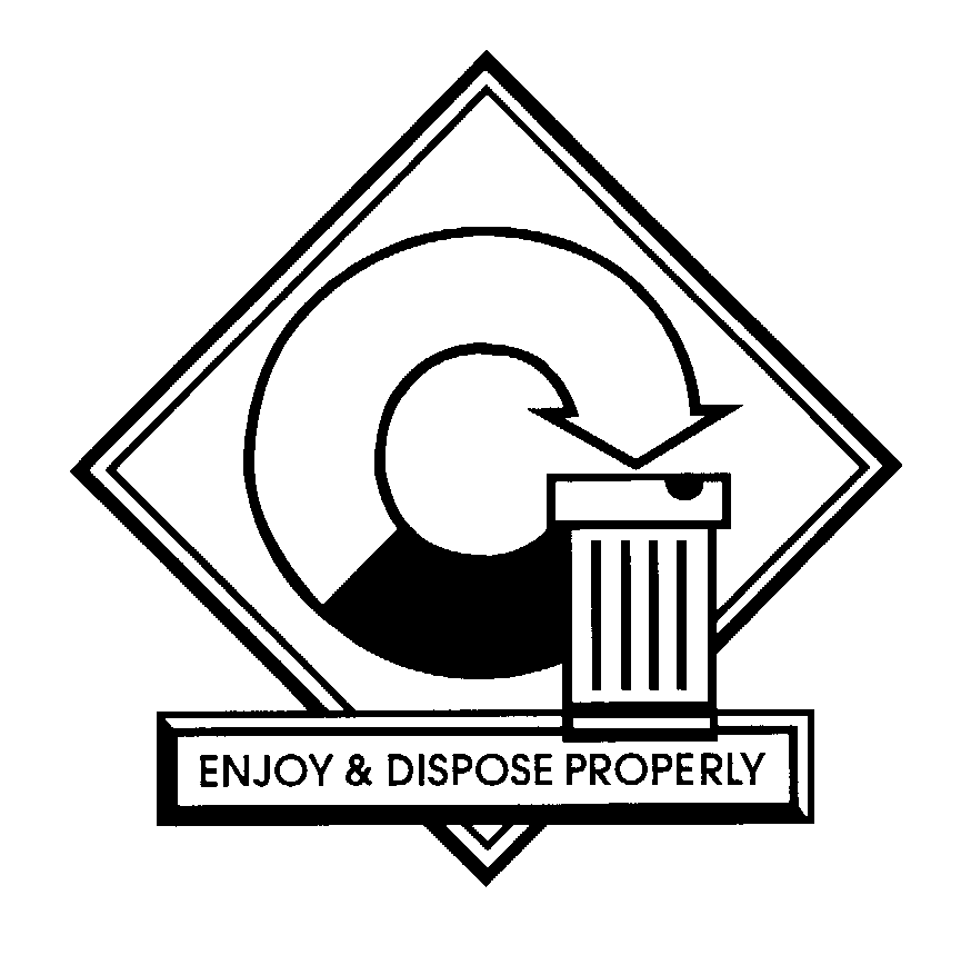 Trademark Logo ENJOY& DISPOSE PROPERLY