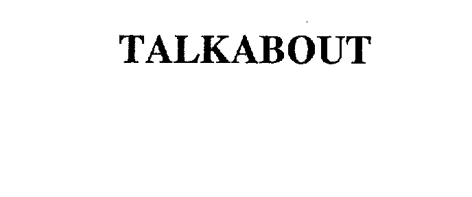  TALKABOUT