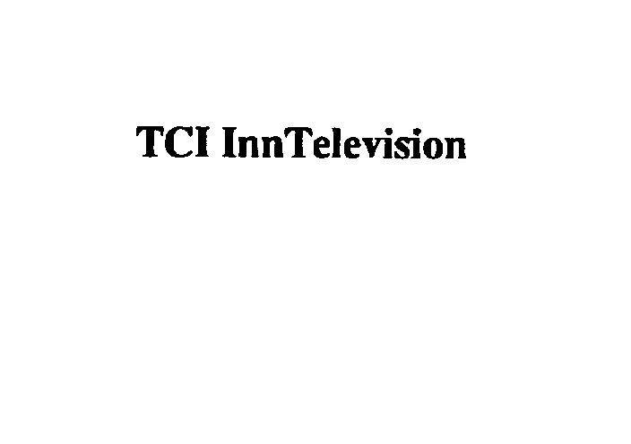  TCI INNTELEVISION
