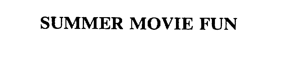 Trademark Logo SUMMER MOVIE FUN