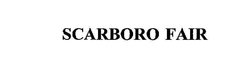 Trademark Logo SCARBORO FAIR