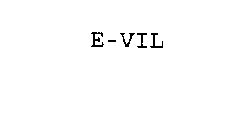  E-VIL