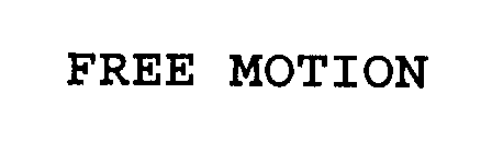 Trademark Logo FREE MOTION