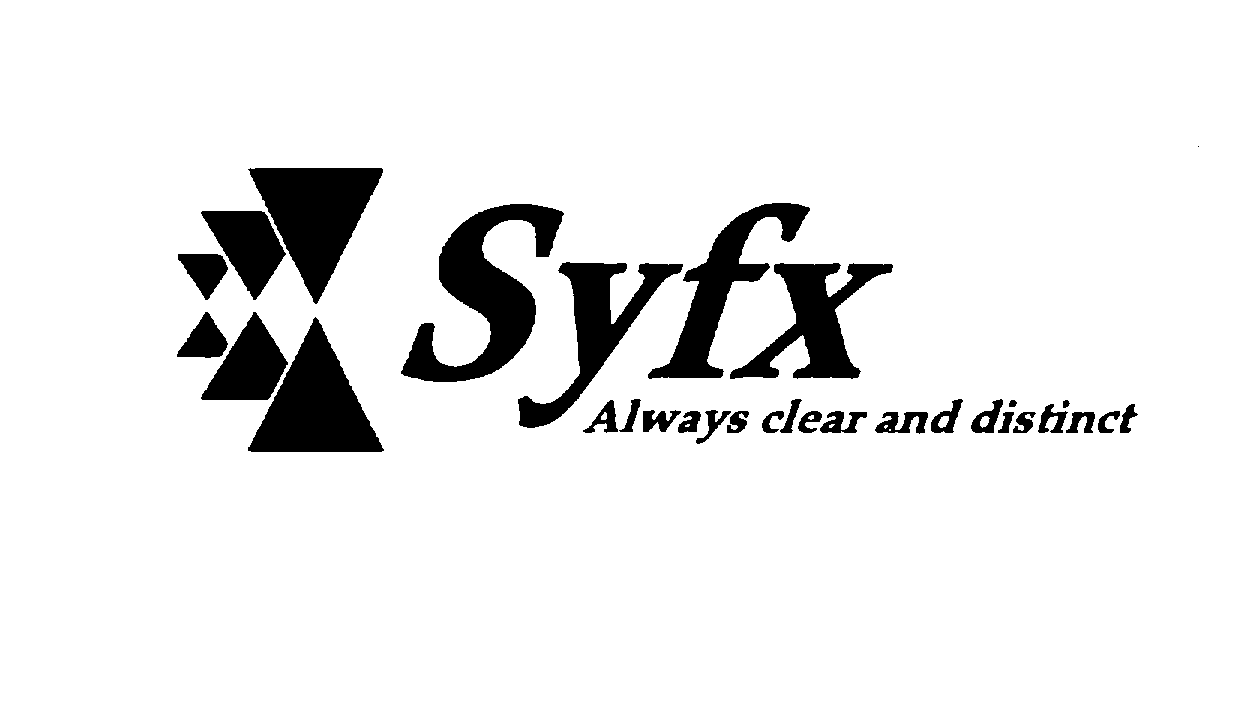 Trademark Logo SYFX ALWAYS CLEAR AND DISTINCT