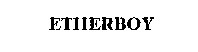 Trademark Logo ETHERBOY