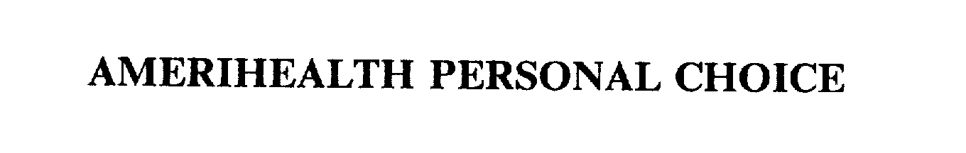 Trademark Logo AMERIHEALTH PERSONAL CHOICE