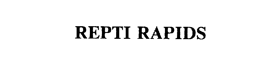  REPTI RAPIDS