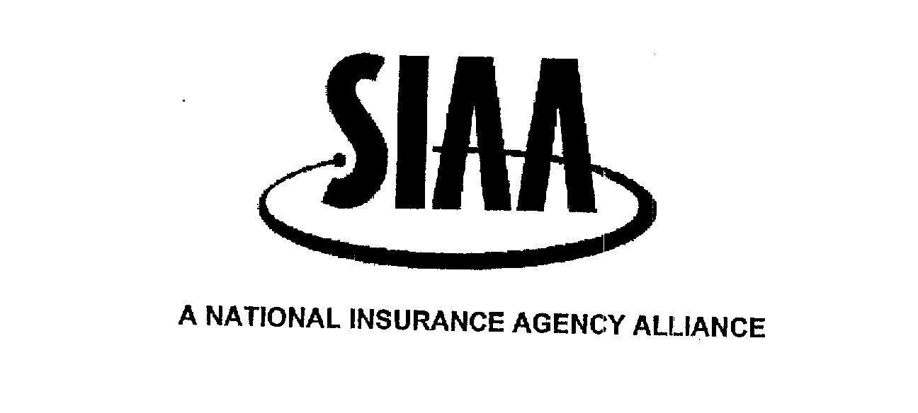 Trademark Logo SIAA A NATIONAL INSURANCE AGENCY ALLIANCE