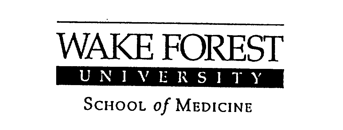 Trademark Logo WAKE FOREST UNIVERSITY SCHOOL OF MEDICINE