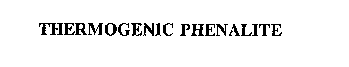  THERMOGENIC PHENALITE