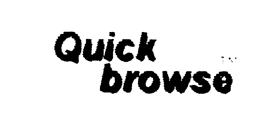 Trademark Logo QUICK BROWSE
