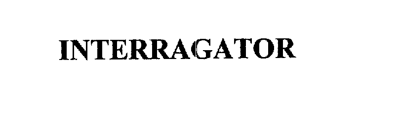  INTERRAGATOR