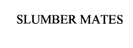 Trademark Logo SLUMBER MATES