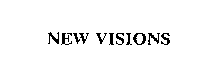 Trademark Logo NEW VISIONS