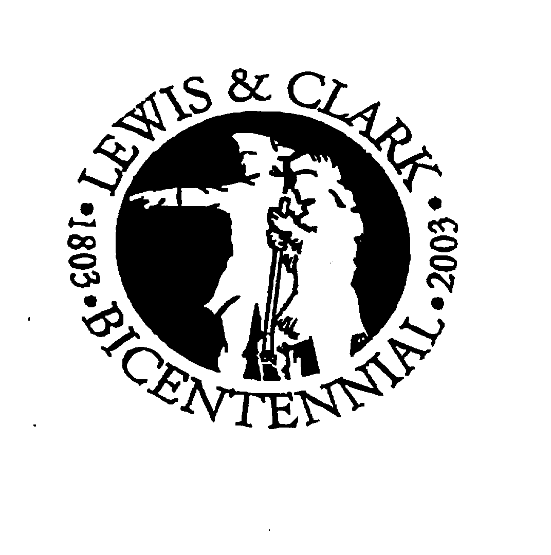  LEWIS &amp; CLARK BICENTENNIAL 1803-2003