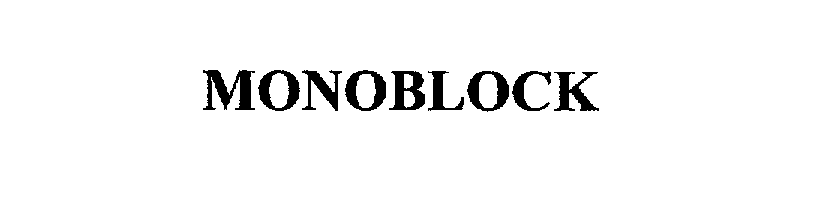 Trademark Logo MONOBLOCK