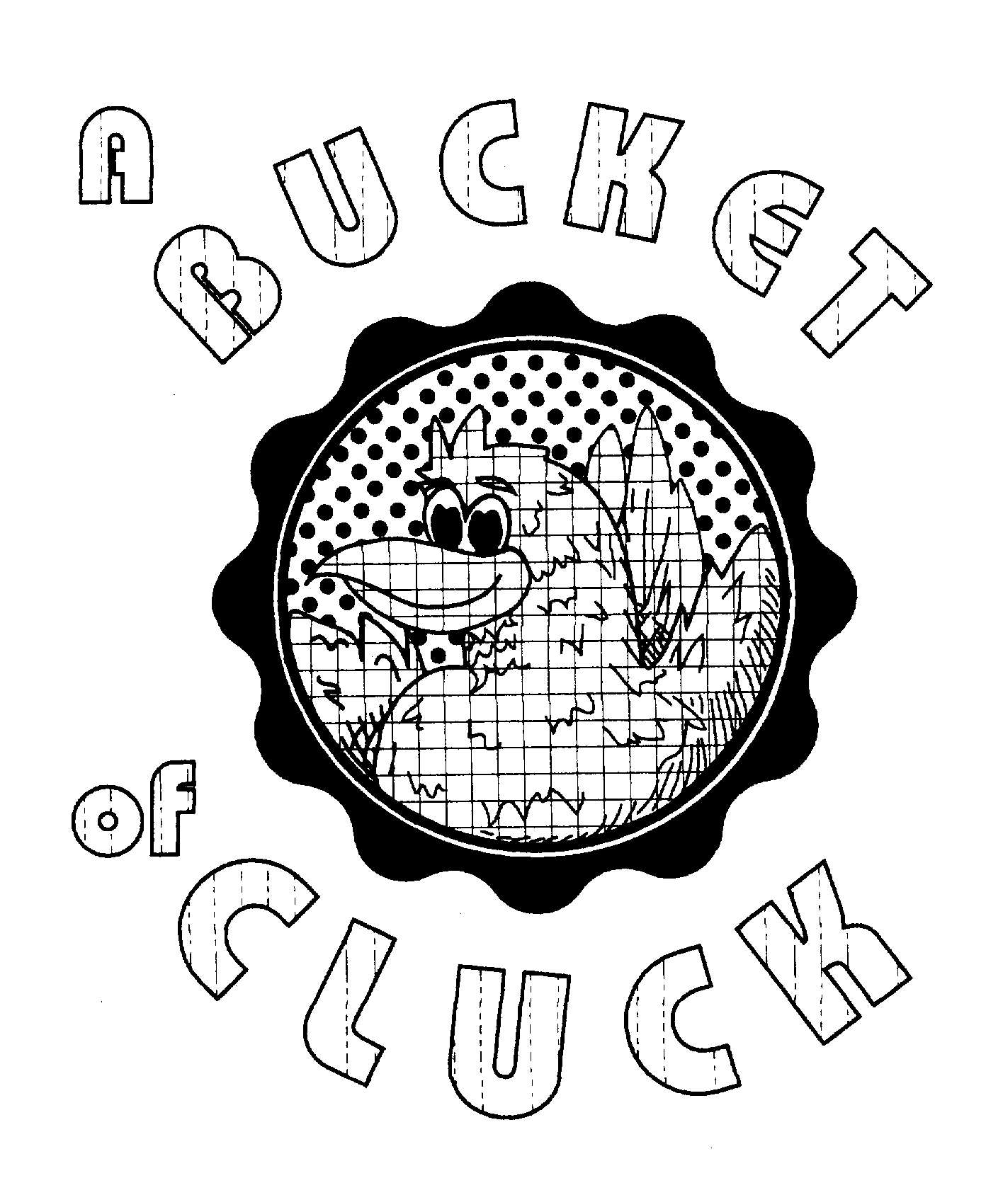 Trademark Logo A BUCKET OF CLUCK