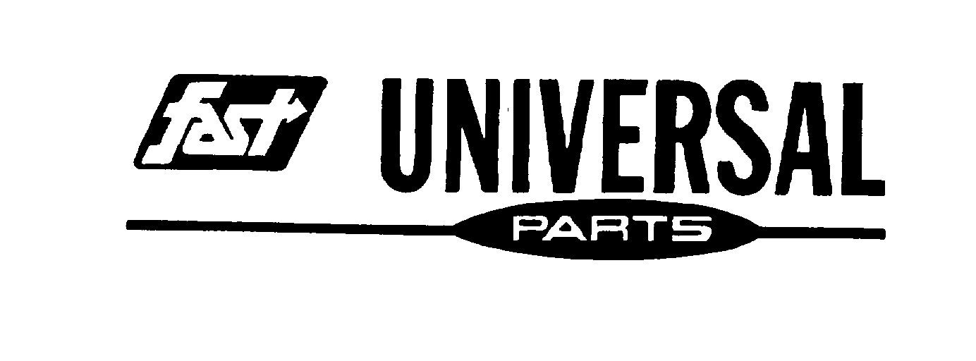 Trademark Logo FAST UNIVERSAL PARTS