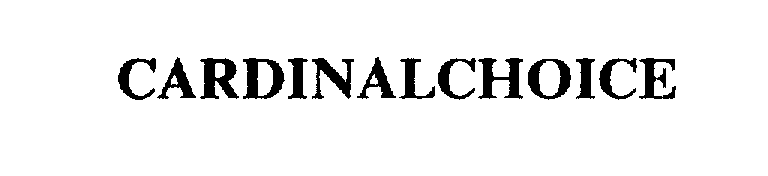 Trademark Logo CARDINALCHOICE