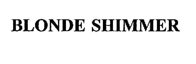 Trademark Logo BLONDE SHIMMER