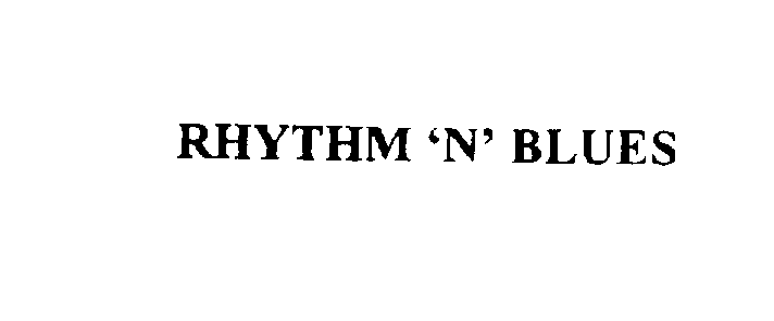 Trademark Logo RHYTHM 'N' BLUES