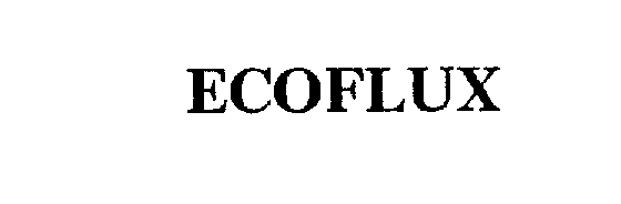 Trademark Logo ECOFLUX