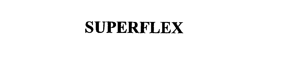 Trademark Logo SUPERFLEX
