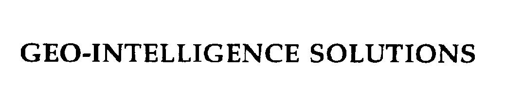 Trademark Logo GEO-INTELLIGENCE SOLUTIONS