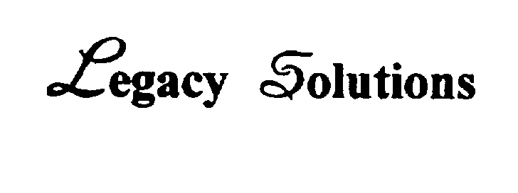 Trademark Logo LEGACY SOLUTIONS