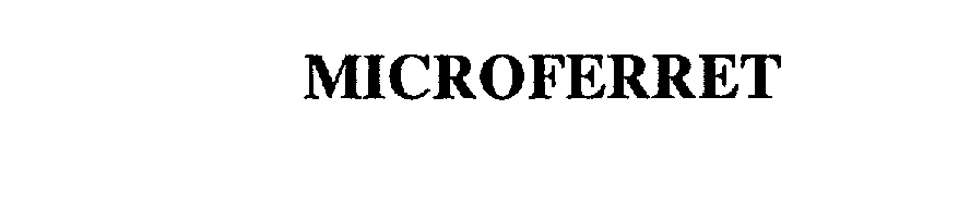  MICROFERRET