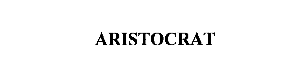 Trademark Logo ARISTOCRAT