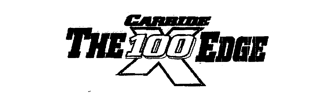 Trademark Logo THE CARBIDE 100X EDGE