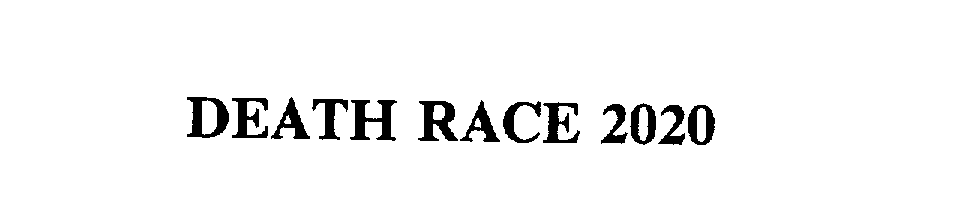  DEATH RACE 2020
