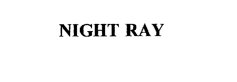  NIGHT RAY