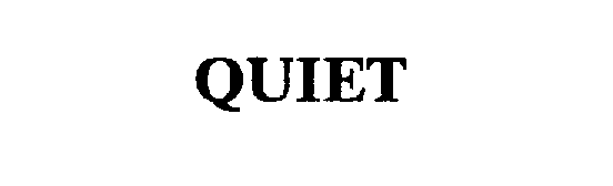 Trademark Logo QUIET